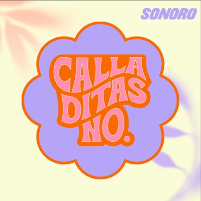 Calladitas No Calladitas No