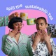 Spill the sustainabili - Tea