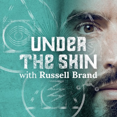 Under The Skin with Russell Brand Under The Skin with Russell Brand