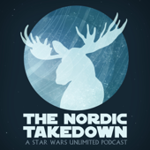 The Nordic Takedown: A Star Wars Unlimited Podcast