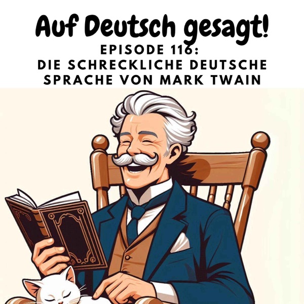 Episode 116: Die schreckliche deutsche Sprache von Mark Twain photo