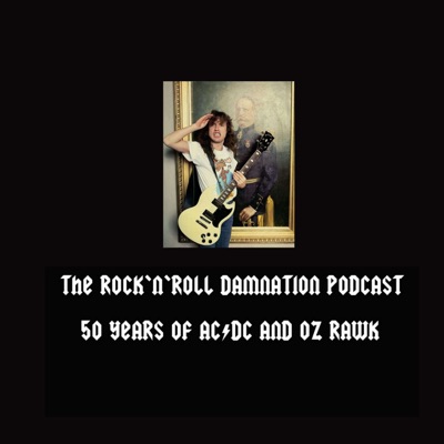 Rock'n'Roll Damnation Podcast Rock'n'Roll Damnation Podcast