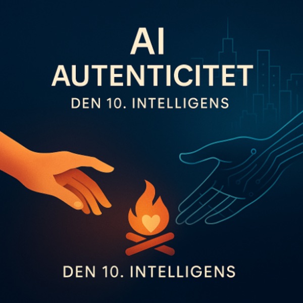 AI og autenticitet, den 10. intelligens og high tech - high touch - Marias tanker om fremtidens arbejde og teknologi