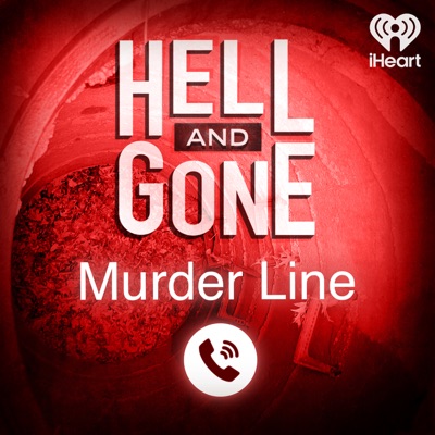 Hell and Gone:iHeartPodcasts