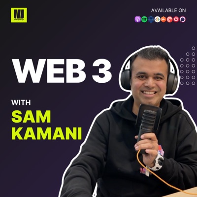 Web3 with Sam Kamani Web3 with Sam Kamani