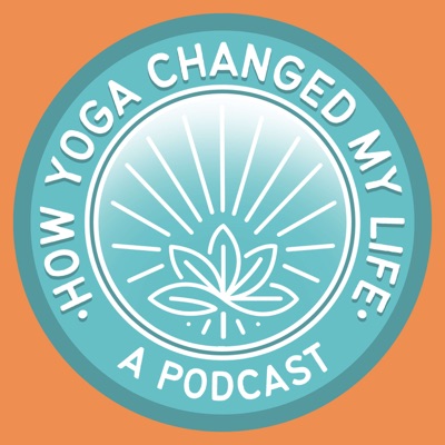 How Yoga Changed My Life
