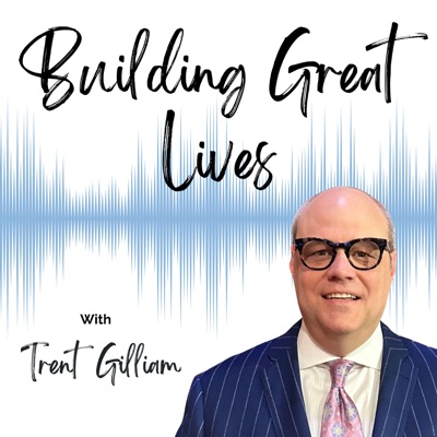 Building Great Lives Podcast
