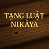 TẠNG LUẬT NIKAYA - MINH ĐĂNG PODCAST
