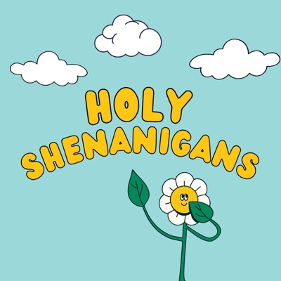 Holy Shenanigans