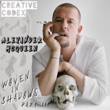 46: Alexander McQueen • Woven in Shadows (Part 3)