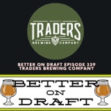 Traders Brewing Company | Better on Draft 339