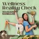 Wellness Reality Check