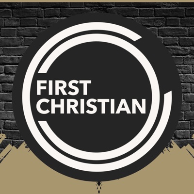 First Christian Church Sermon Podcast