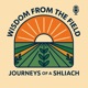 Wisdom from the Field By Tzviki Krasnjansky