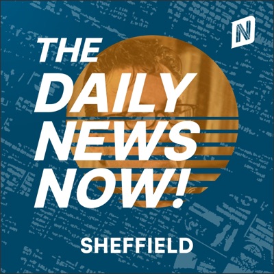 Sheffield News Today | 2 Min News | The Daily News Now!
