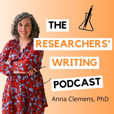 The Researchers' Writing Podcast The Researchers' Writing Podcast
