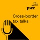 Cross-border Tax Talks
