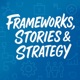 Frameworks, Stories and Strategy: Product Manager Interview Prep