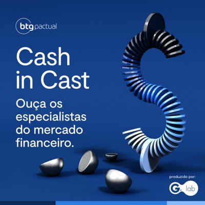 BTG Pactual - Cash in Cast