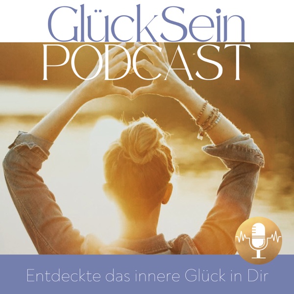 GlückSein - Deine Reise zu innerem Glück