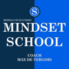 Mindset School (Modelli di Successo) - Coach Max De Vergori