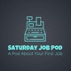 Saturday Job Pod