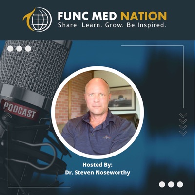 Func Med Nation - A podcast for Functional and Integrative Medicine practitioners.