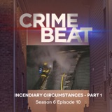 Incendiary Circumstances - Part 1 | 10