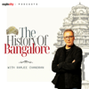 The History Of Bangalore - Ramjee Chandran