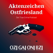 Aktenzeichen Ostfriesland – Der True-Crime-Podcast