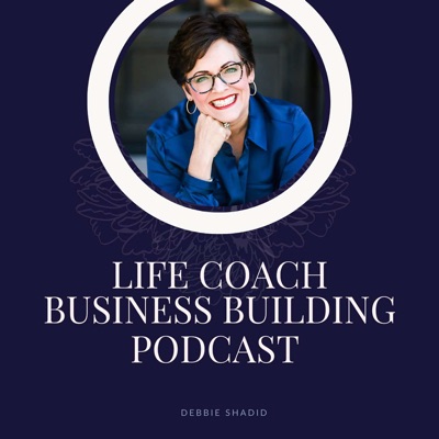 Life Coach Business Building Podcast, The Business Building Boutique