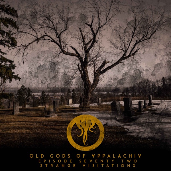 Episode 72: Strange Visitations photo