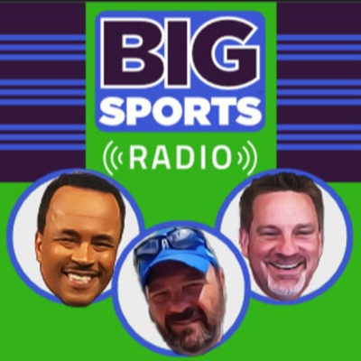 Big Sports Radio show Big Sports Radio show