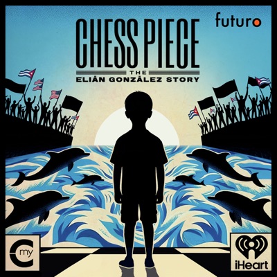 Chess Piece: The Elián González Story Chess Piece: The Elián González Story