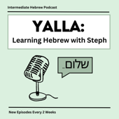 Yalla: Learning Hebrew with Steph