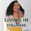 Living In Fullness with Naki - Naki Hlomayi