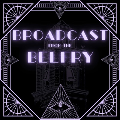 Broadcast from the Belfry