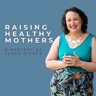 Raising Healthy Mothers Raising Healthy Mothers