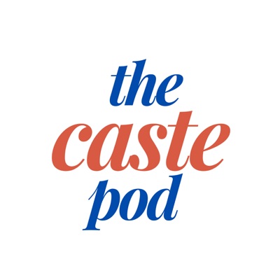 The Caste Pod