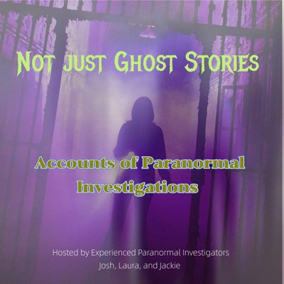 Not Just Ghost Stories