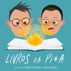 Livros da Piça - Sérgio Duarte e Bruno Henriques