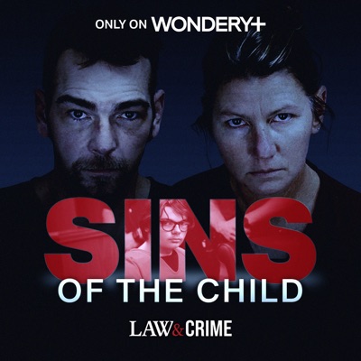 Sins of the Child:Law&Crime