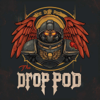The Drop Pod: A Warhammer 40K Podcast - Gene Stealer
