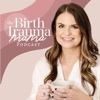 The Birth Trauma Mama Podcast