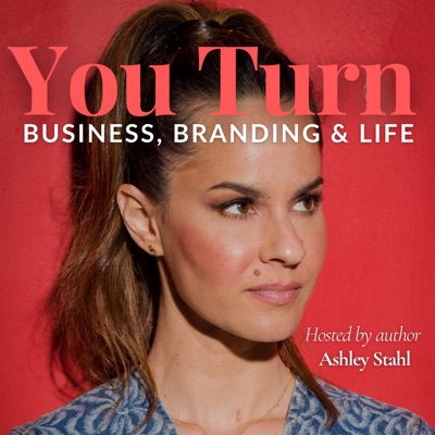 You Turn Podcast w/ Ashley Stahl