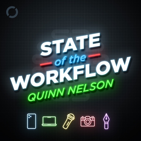 How Major Life Changes Reshape Creative Workflows, With Quinn Nelson photo