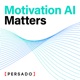 Motivation AI Matters