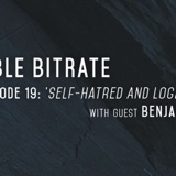 19: 'Self-Hatred and Logistics', with guest Benjamin Liebsch