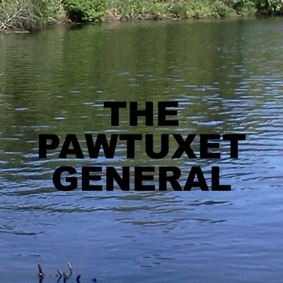 The Pawtuxet General™