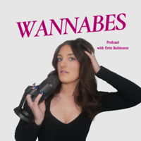 Wannabes Podcast with Erin Robinson podcast